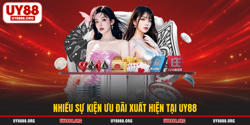 Nhiều sự kiện ưu đãi xuất hiện tại UY88 